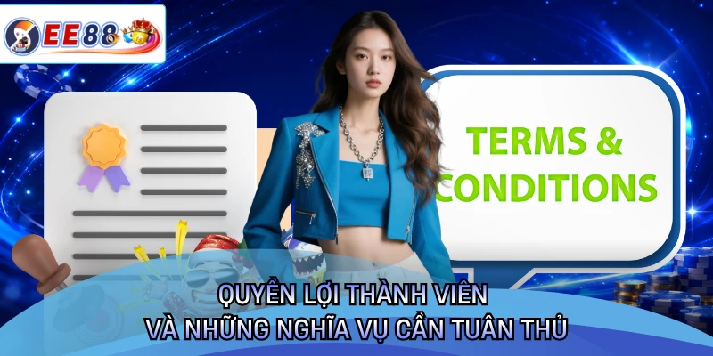 Quyền lợi thành viên và những nghĩa vụ cần tuân thủ