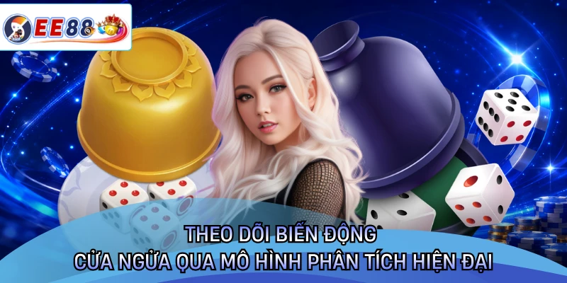 Theo dõi biến động cửa ngửa qua mô hình phân tích hiện đại 